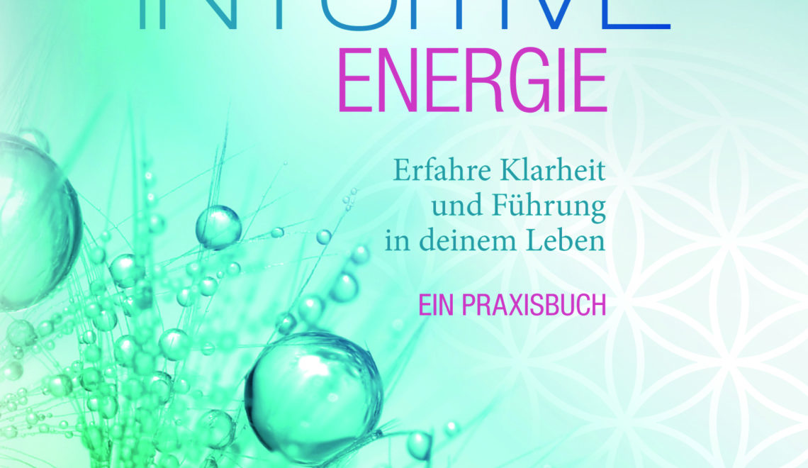 Audio: Entdecke deine intuitive Energie – Buchvorstellung