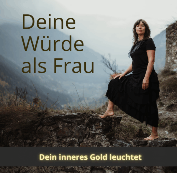 Deine Würde als Frau
